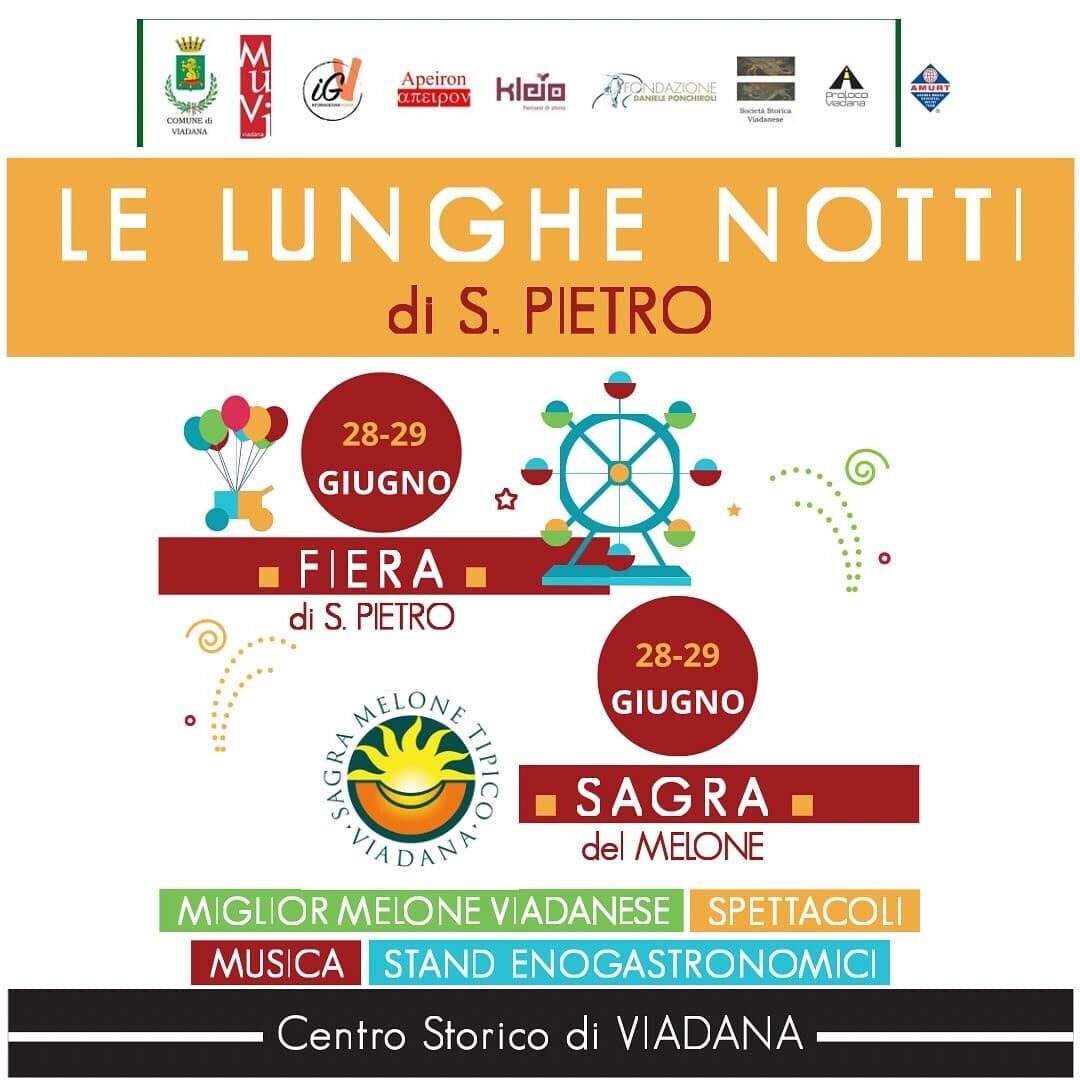 Le Lunghe Notti di San Pietro. Fiera di San Pietro e Sagra del Melone