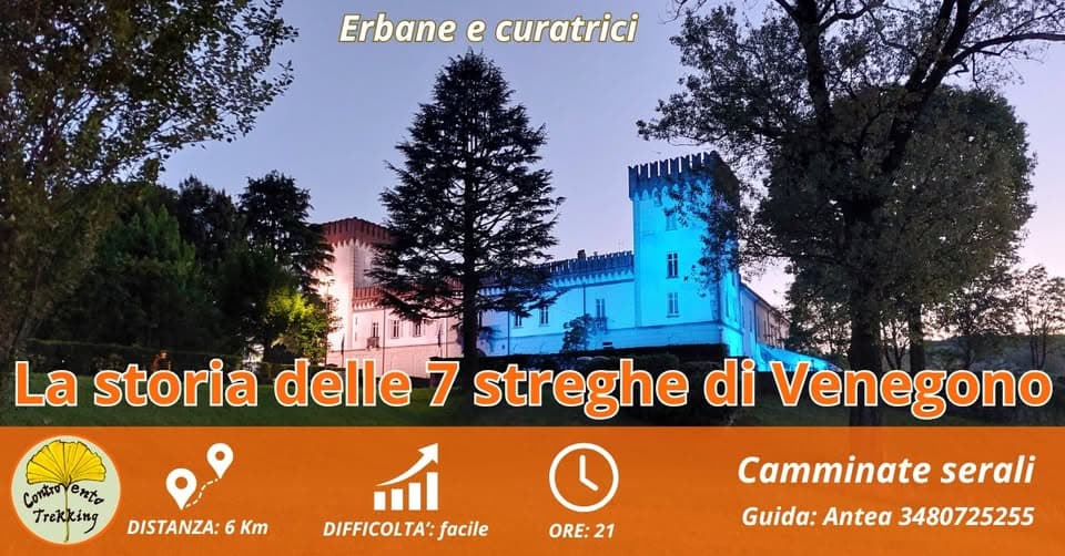 La storia delle 7 streghe della Valle Olona erbane e curatrici, camminata serale a Castiglione