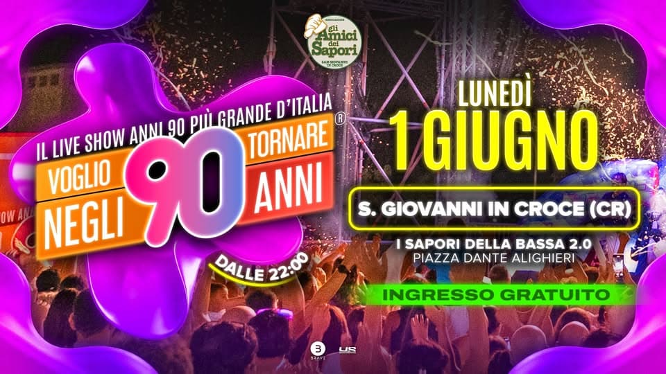 Voglio Tornare Negli Anni 90 r – San Giovanni in Croce (CR)