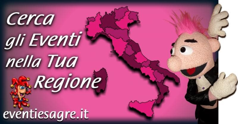 Calendario Mensile Eventi E Sagre Per Regioni Italiane
